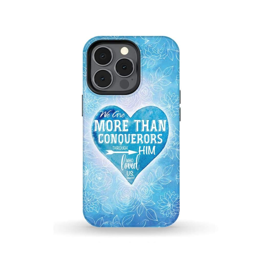 We Are More Than Conquerors Romans 837 Bible Verse Phone Case - Scripture Phone Cases - Iphone Cases Christian