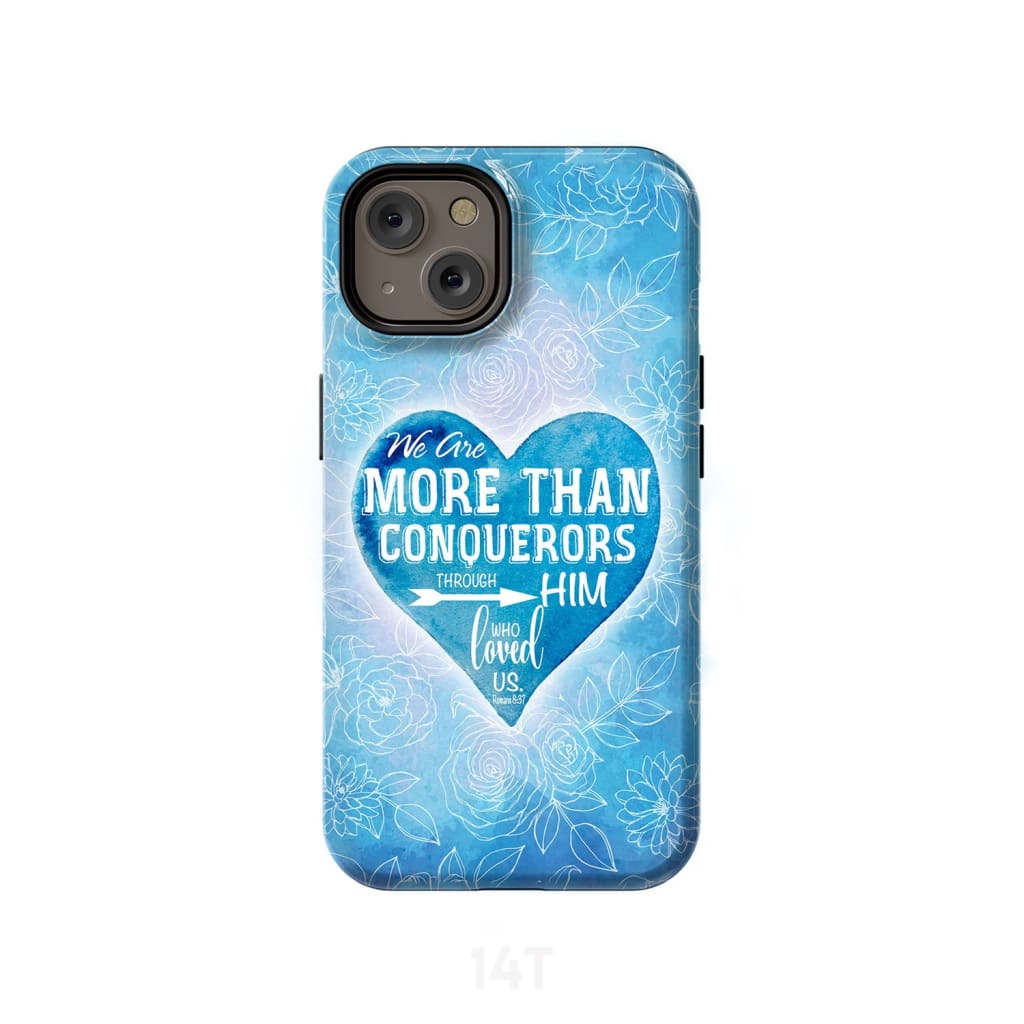 We Are More Than Conquerors Romans 837 Bible Verse Phone Case - Scripture Phone Cases - Iphone Cases Christian
