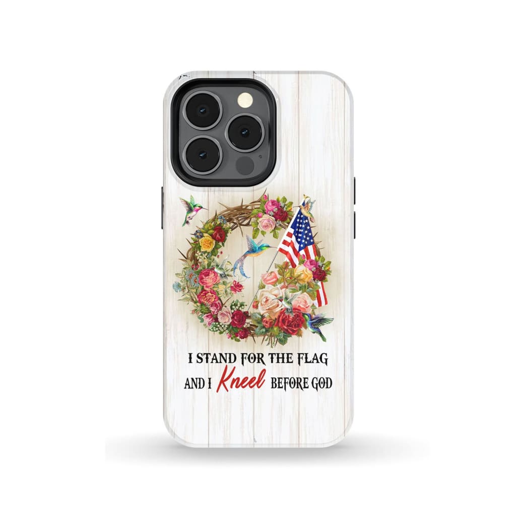 We Kneel At The Cross And Stand For The Flag Christian Phone Case - Inspirational Bible Scripture iPhone Cases