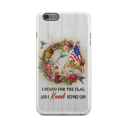 We Kneel At The Cross And Stand For The Flag Christian Phone Case - Inspirational Bible Scripture iPhone Cases