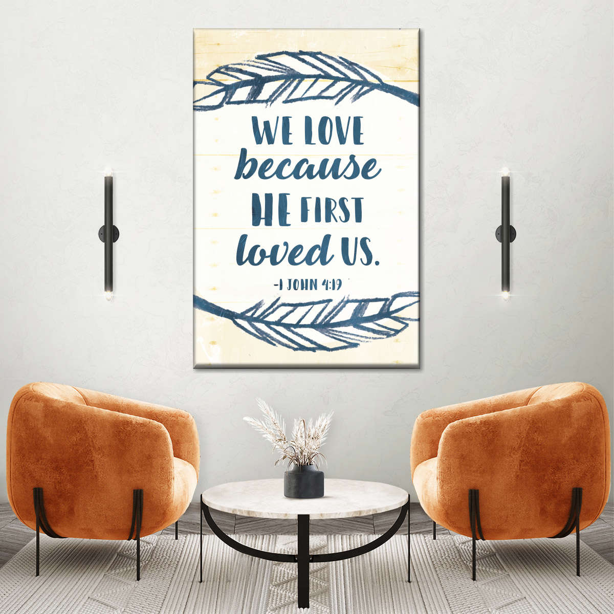 We Love Because He First Loved Us Wall Art Canvas - Christian Wall Hangings - Bible Verse Wall Art Canvas