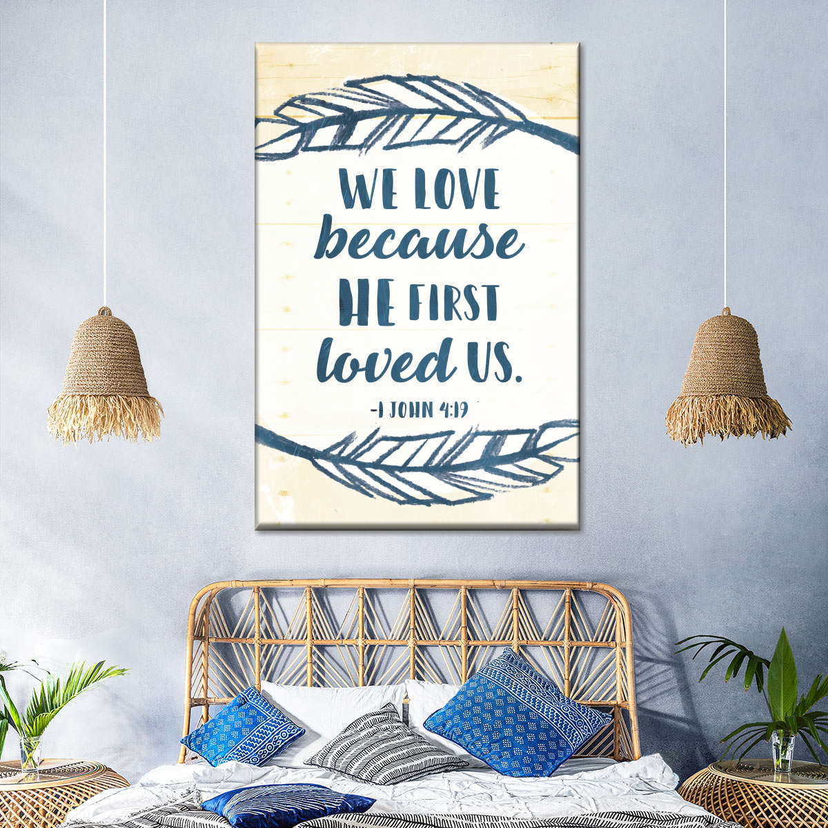 We Love Because He First Loved Us Wall Art Canvas - Christian Wall Hangings - Bible Verse Wall Art Canvas
