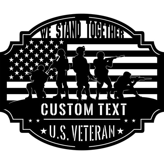 We Stand Together Metal Sign - Personalized U.S. Veteran Metal Wall Art - Gifts for Veteran