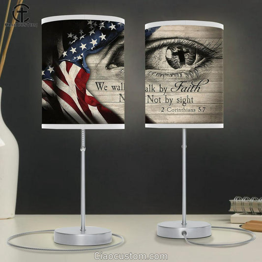 We Walk By Faith Not By Sight Eye Cross Us Flag Table Lamp For Bedroom - Bible Verse Table Lamp - Religious Room Decor