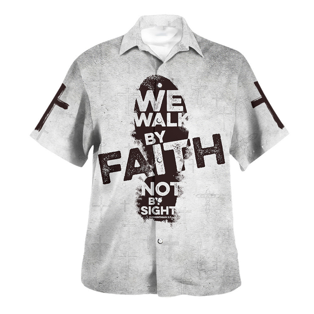 We Walk By Faith Not By Sight Jesus Cross Hawaiian Shirt - Christian Hawaiian Shirt - Religious Hawaiian Shirts