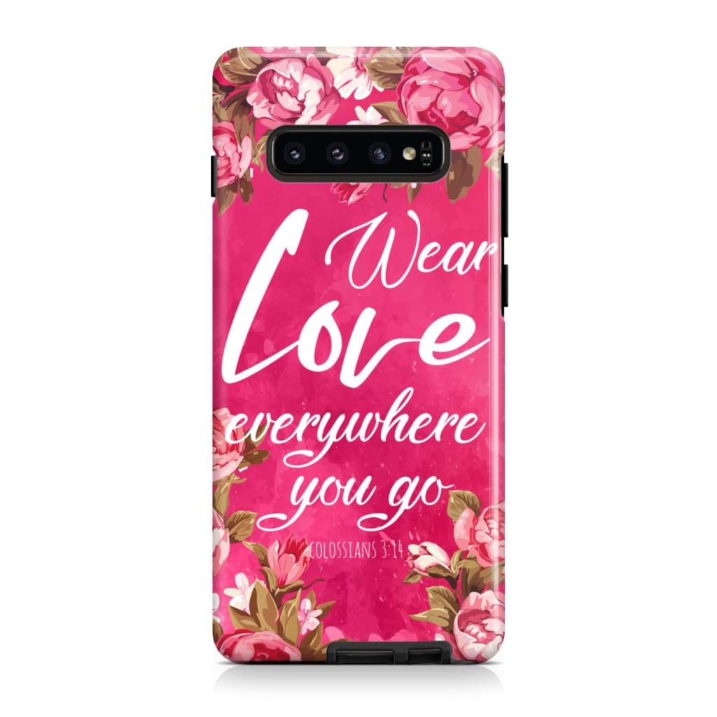 Wear Love Everywhere You Go Colossians 314 Bible Verse Phone Case - Scripture Phone Cases - Iphone Cases Christian