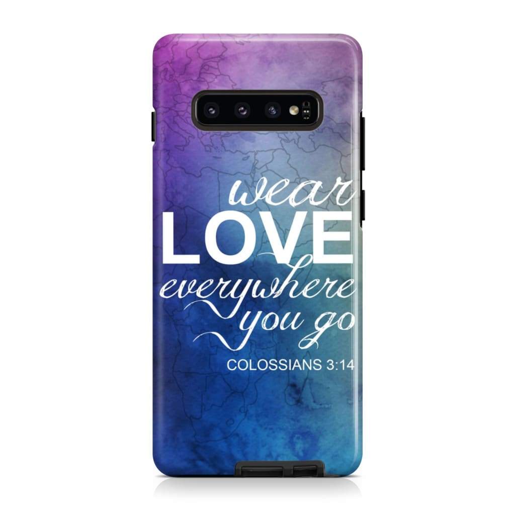 Wear Love Everywhere You Go Colossians 314 Phone Case - Scripture Phone Cases - Iphone Cases Christian