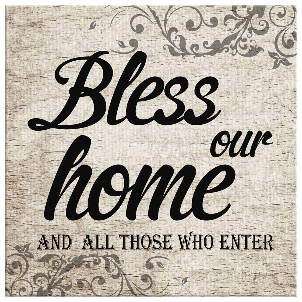 Welcome  Bless Our Home And All Those Who Enter Canvas Wall Art - Christian Wall Art - Religious Wall Decor