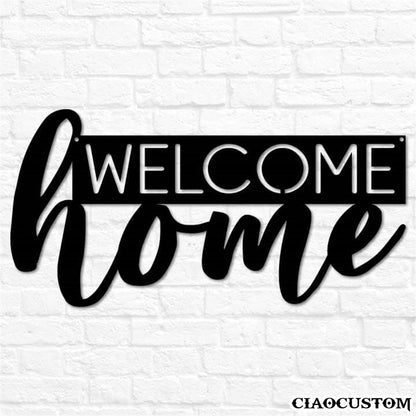 Welcome Home Metal Sign - Decorative Metal Wall Art - Metal Signs Outdoor