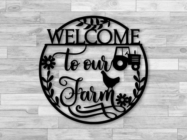 Welcome To Our Farm Metal Sign Country Home Decor Metal Farm Signs Farmer Gifts