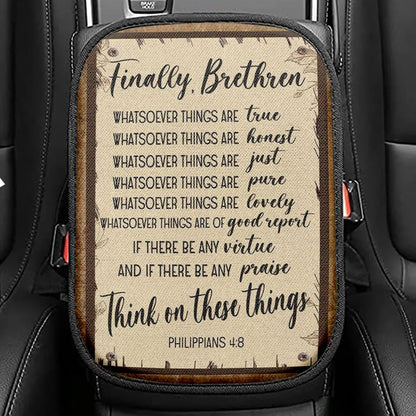 Whatsoever Things Are True Philippians 48 Bible Verse Seat Box Cover, Bible Verse Car Center Console Cover, Scripture Car Interior Accessories
