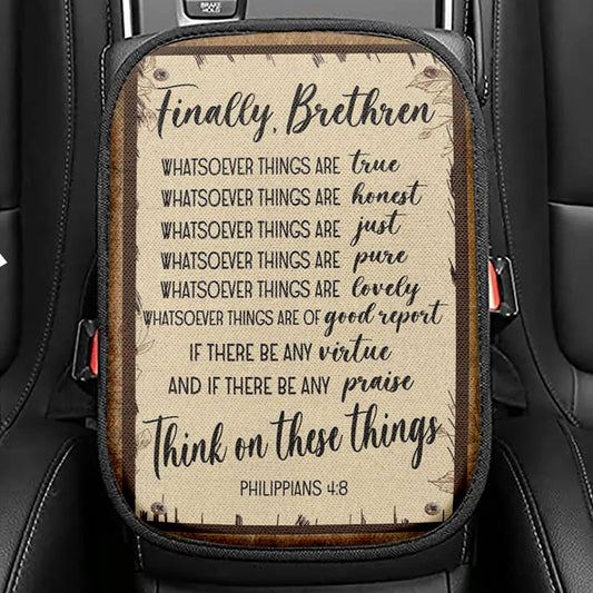 Whatsoever Things Are True Philippians 48 Bible Verse Seat Box Cover, Bible Verse Car Center Console Cover, Scripture Car Interior Accessories