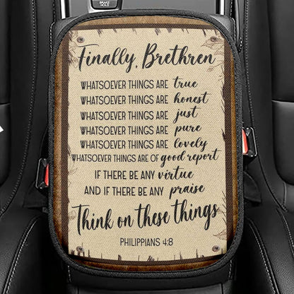 Whatsoever Things Are True Philippians 48 Bible Verse Seat Box Cover, Bible Verse Car Center Console Cover, Scripture Interior Car Accessories