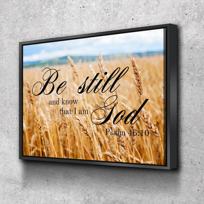 Wheat Fields & Be Still Canvas - Christian Canvas Wall Art