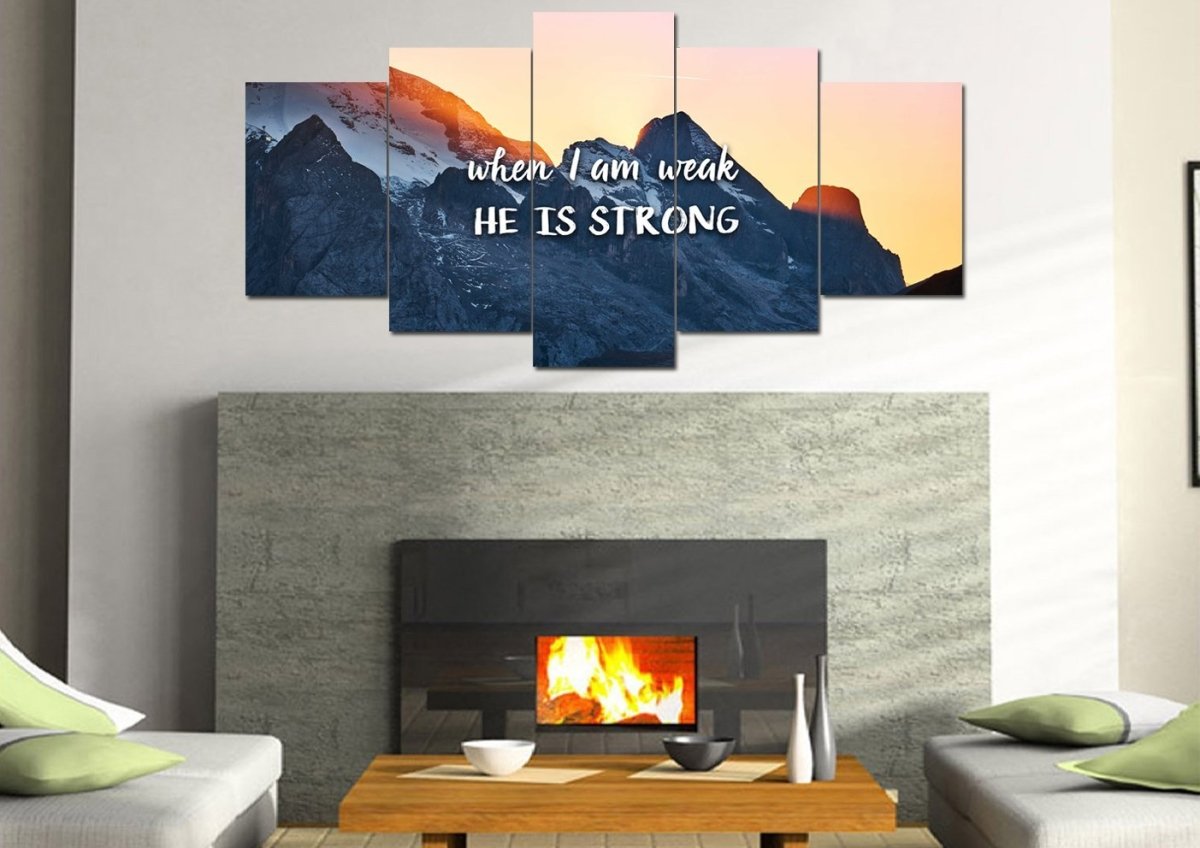 When I Am Weak He Is Strong Wall Art Canvas Print - Christian Canvas Wall Art
