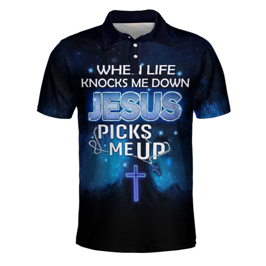 When I Life Knocks Me Down Jesus Picks Me Up Cross Polo Shirt - Christian Shirts & Shorts