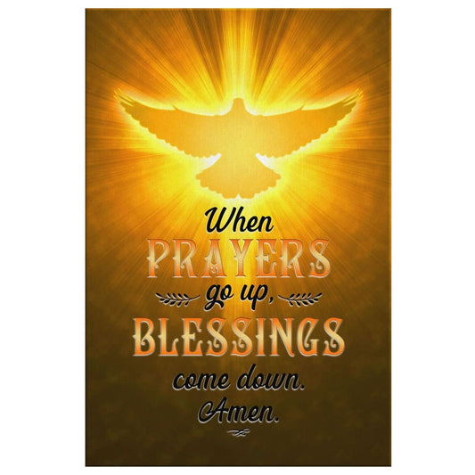 When Prayers Go Up Blessings Come Down Canvas Wall Art - Christian Canvas Prints - Bible Verse Canvas