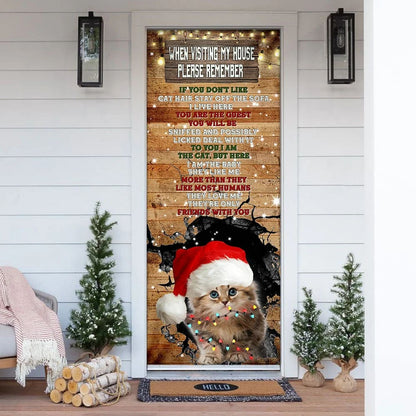 When Visiting My House Please Remember Door Cover - Cat Lover Door Cover - Christmas Outdoor Decoration