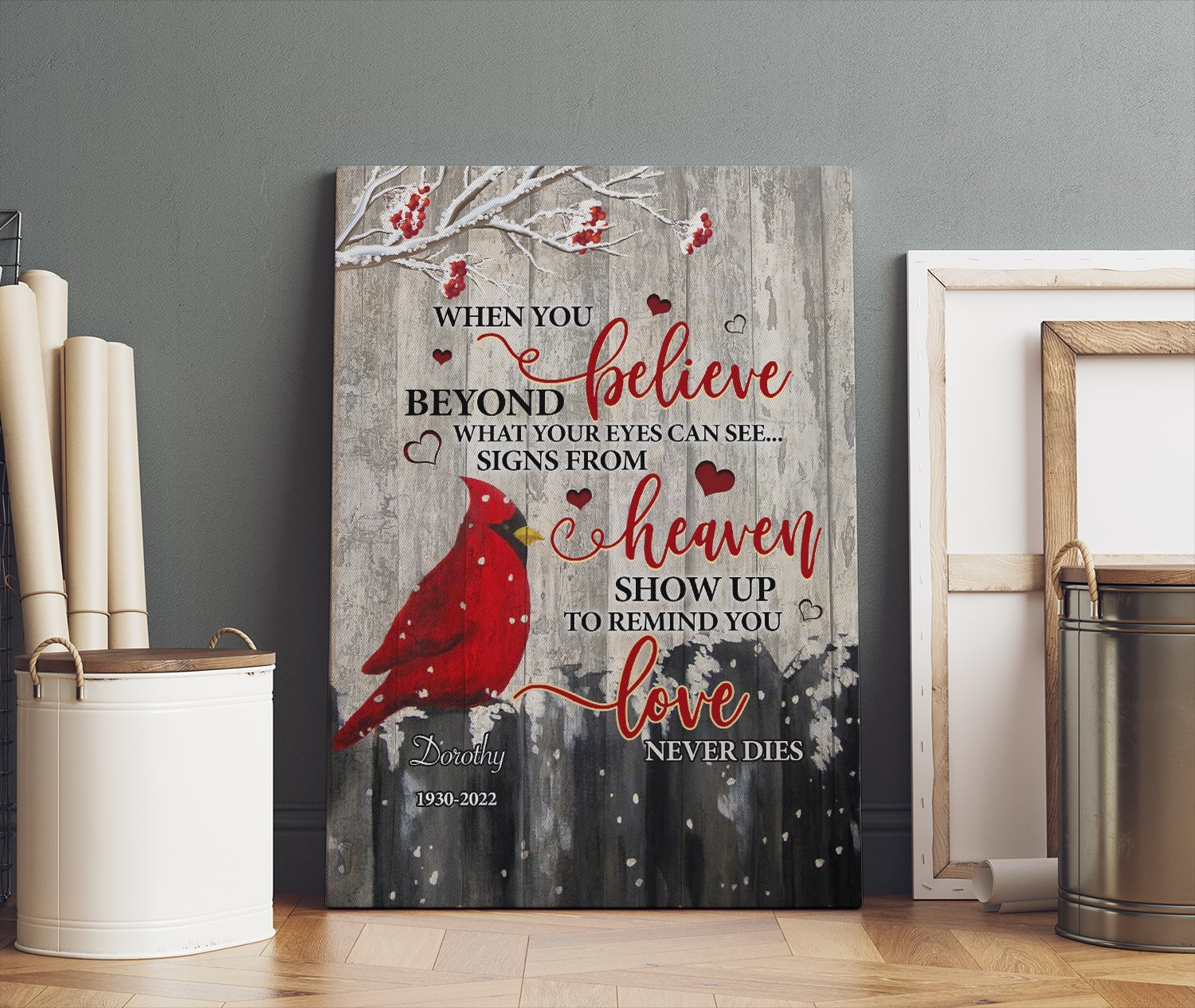 When You Believe Beyond What Your Eyes Can See Canvas Prints - Personalized Cardinal Bird