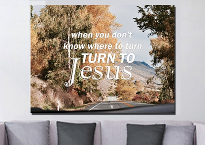 When You Don't Know Where To Turn Canvas Wall Art Print - Christian Canvas Wall Art