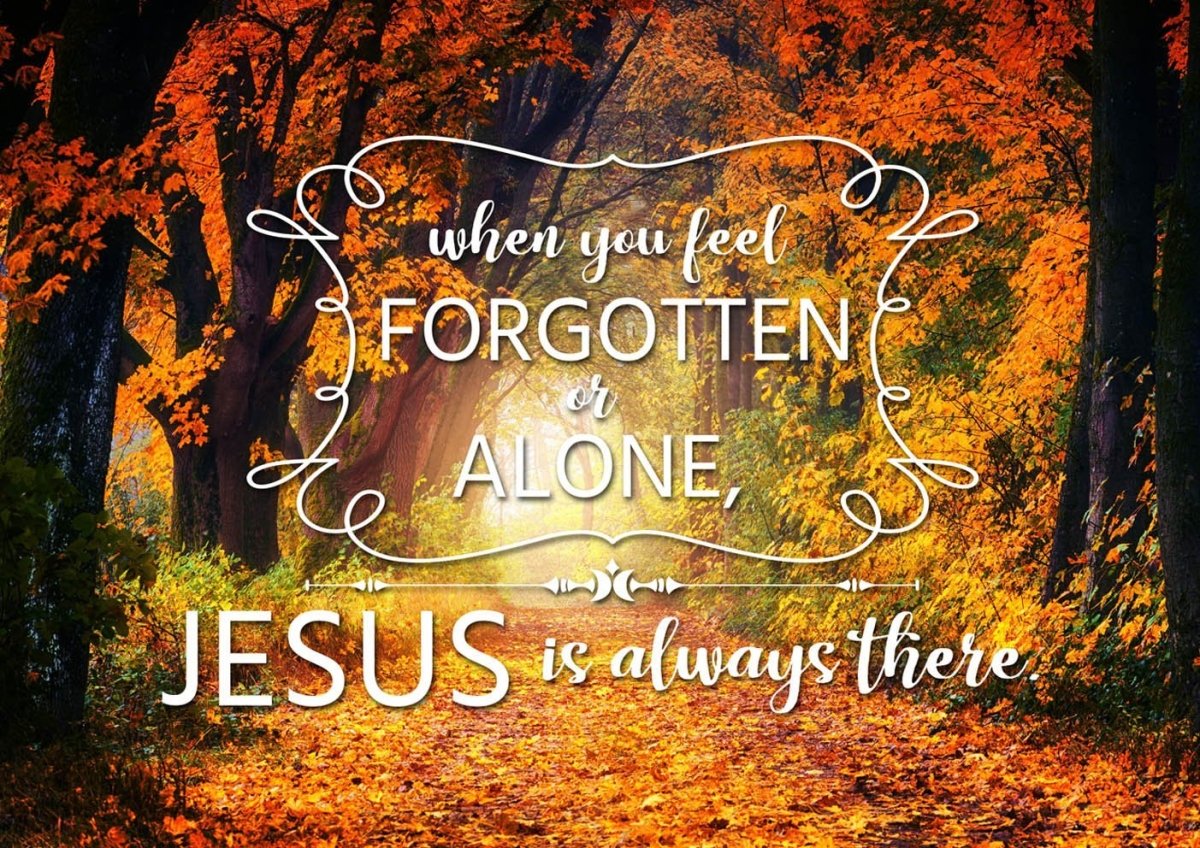 When You Feel Forgotten Or Alone, Jesus Is Always There Canvas Wall Art Print - Christian Canvas Wall Art
