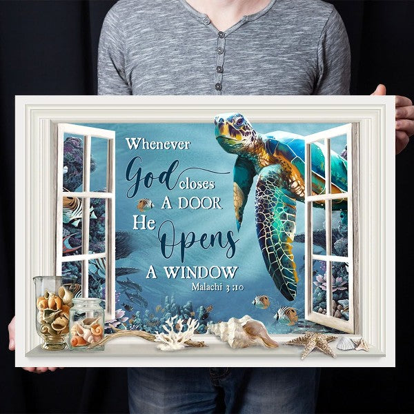 Whenever God Closes A Door He Open A Window Ocean Turtle Canvas Wall Art - Christian Poster - Religious Wall Decor