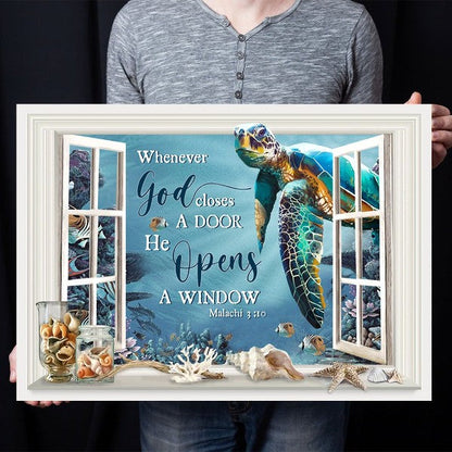 Whenever God Closes A Door He Open A Window Ocean Turtle Canvas Wall Art - Christian Poster - Religious Wall Decor