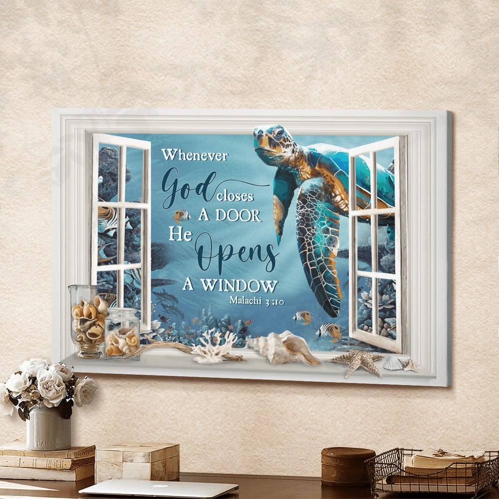 Whenever God Closes A Door He Open A Window Ocean Turtle Canvas Wall Art - Christian Poster - Religious Wall Decor