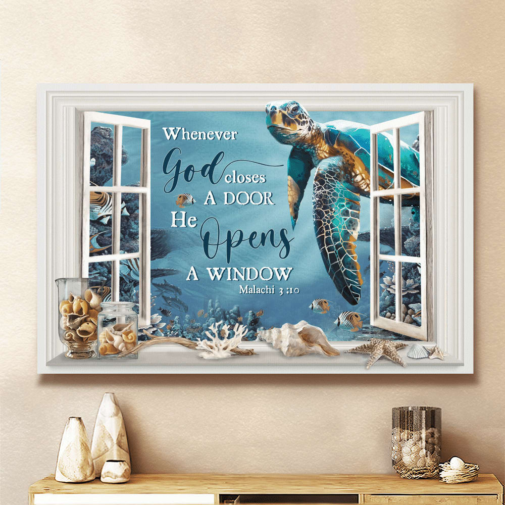 Whenever God Closes A Door He Open A Window Ocean Turtle Canvas Wall Art - Christian Poster - Religious Wall Decor