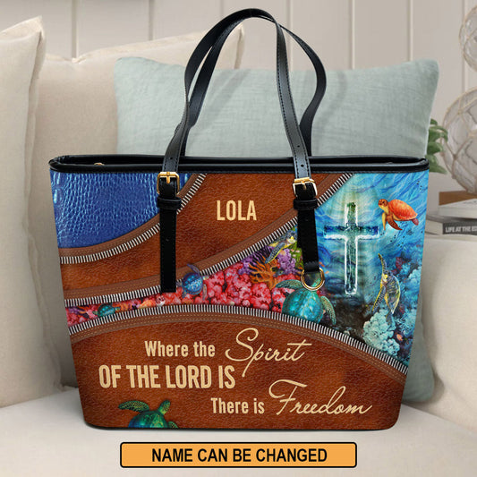 Where The Spirit Of The Lord Is There Is Freedom Personalized Cross Large Pu Leather Tote Bag For Women - Mom Gifts For Mothers Day