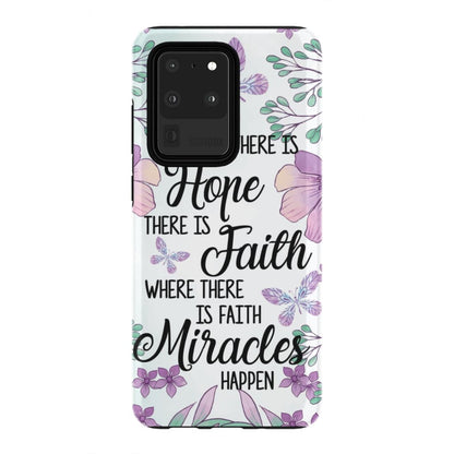 Where There Is Hope There Is Faith Phone Case - Christian Phone Cases - Religious Phone Case