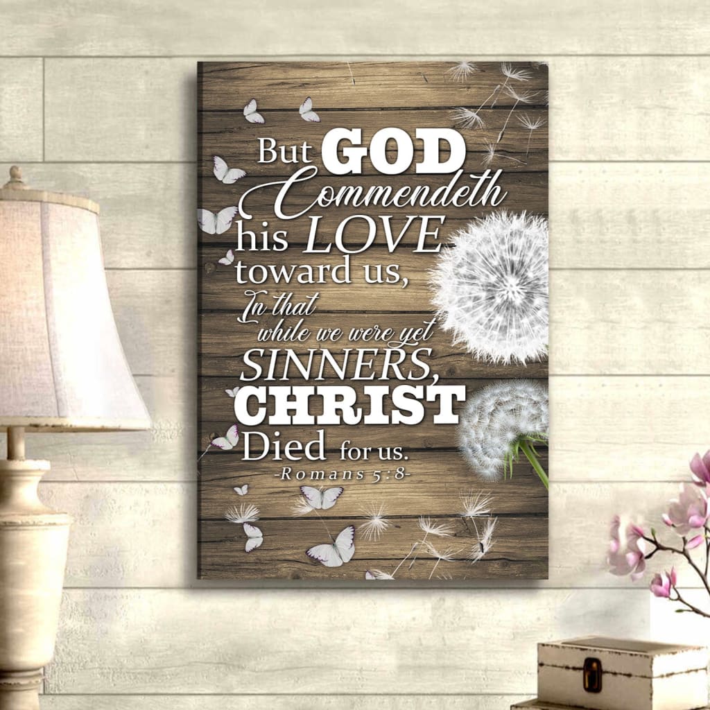 While We Were Yet Sinners Christ Died For Us Romans 58 Bible Verse Canvas Art - Bible Verse Canvas - Scripture Wall Art