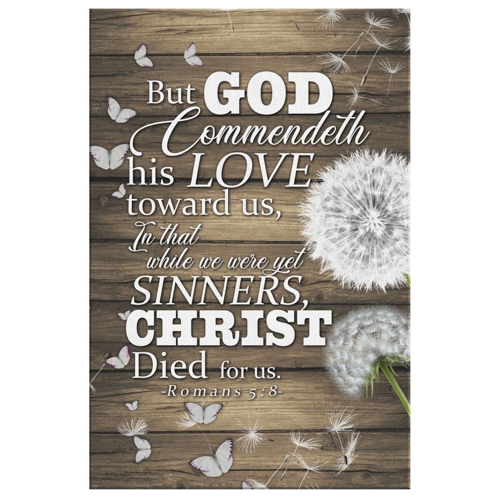 While We Were Yet Sinners Christ Died For Us Romans 58 Bible Verse Canvas Art - Bible Verse Canvas - Scripture Wall Art