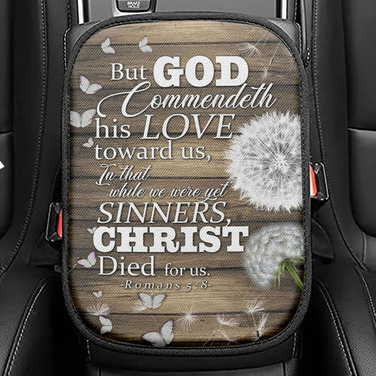 While We Were Yet Sinners Christ Died For Us Romans 58 Bible Verse Seat Box Cover, Bible Car Center Console Cover, Scripture Car Interior Accessories