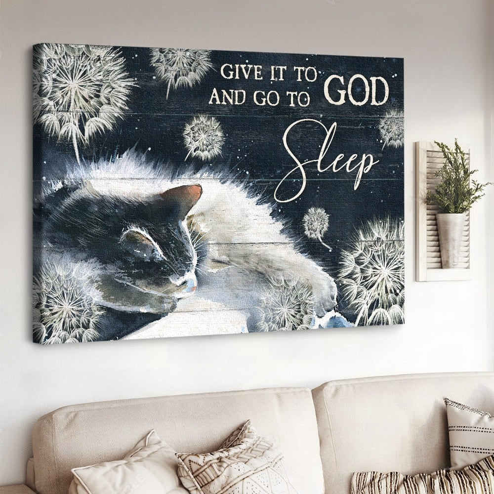 White Cat Dandelion Give It To God And Go To Sleep Canvas Wall Art - Christian Poster - Religious Wall Decor