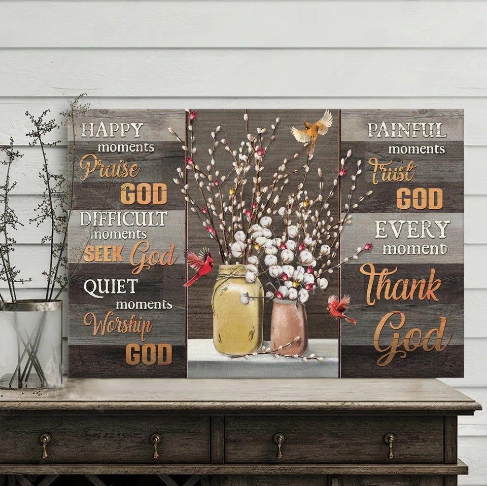 White Cotton Flower Cardinal Every Moment Thank God Canvas Wall Art - Christian Poster - Religious Wall Decor