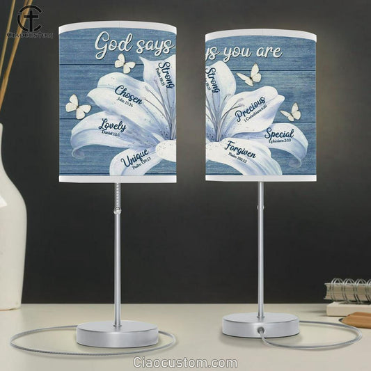 White Lily - God Says You Are Christian Table Lamp For Bedroom Print - Christian Room Decor