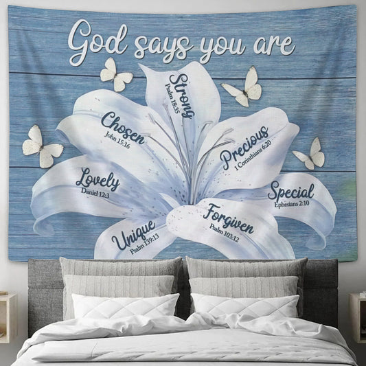 White Lily God Says You Are Tapestry - Christian Tapestry - Jesus Wall Tapestry - Religious Tapestry Wall Hangings - Bible Tapestry - Ciaocustom