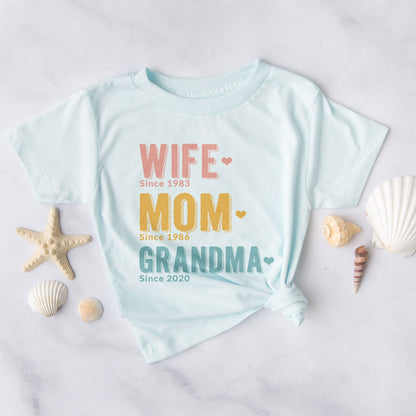 Wife Mom Grandma Since Personalized Tee Shirts For Women - Christian Shirts for Women - Religious Tee Shirts