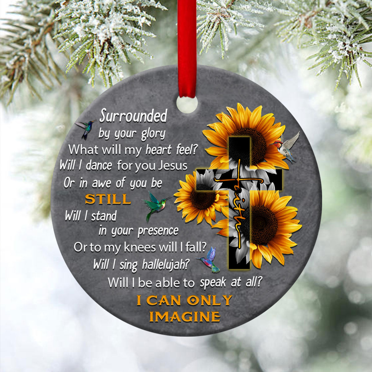 Will I Stand In Your Presence - Sunflower Ceramic Circle Ornament - Christian Gift For Friends