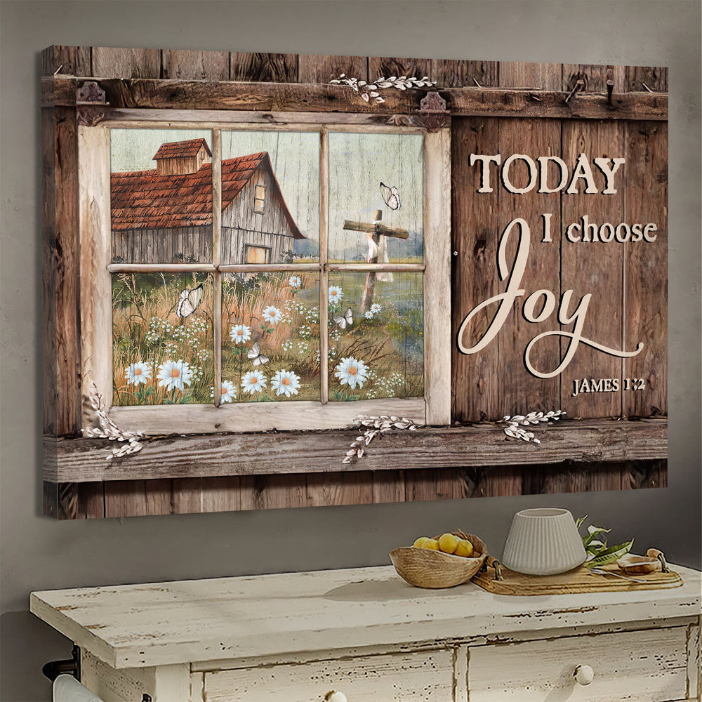 Window Painting Daisy Garden Today I Choose Joy Canvas Wall Art - Christian Poster - Religious Wall Decor