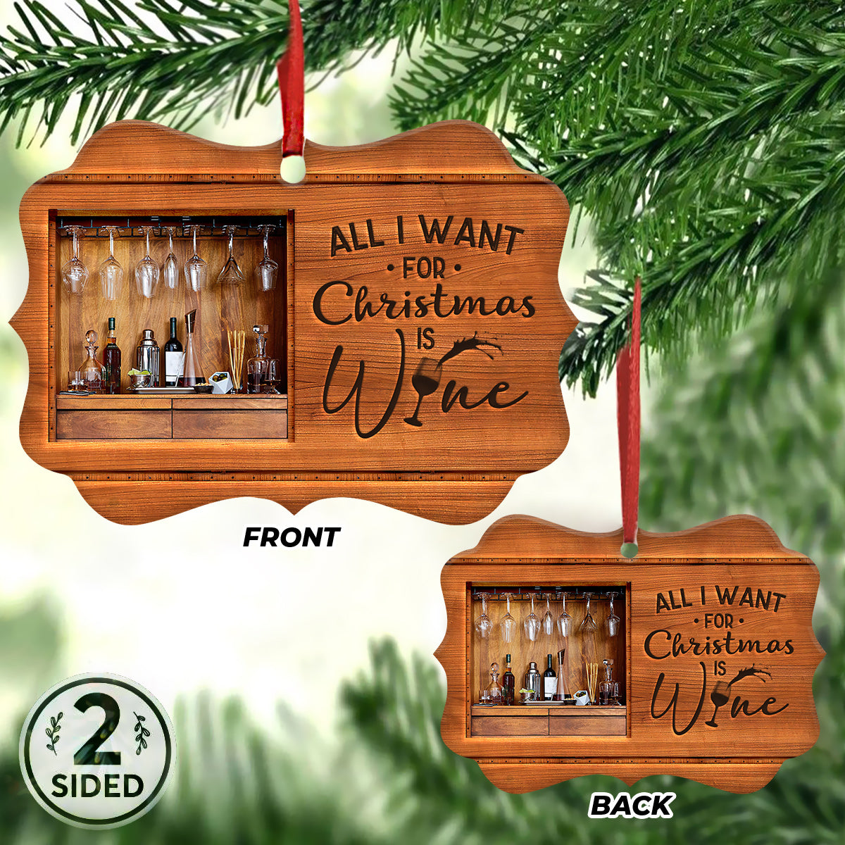 Wine All I Want For Christmas Ornament - Christmas Ornament - Ciaocustom