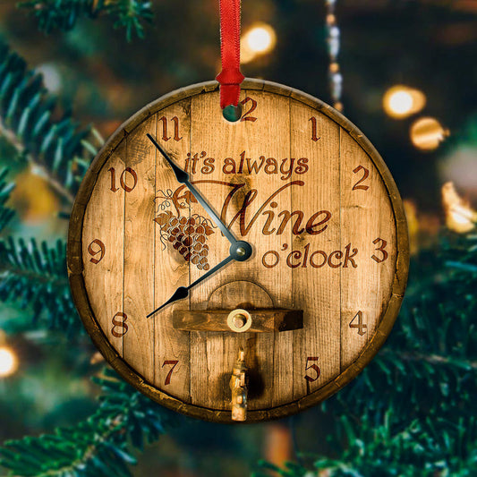 Wine Wooden Style It Is Always Wine Oclock Ceramic Circle Ornament - Decorative Ornament - Christmas Ornament