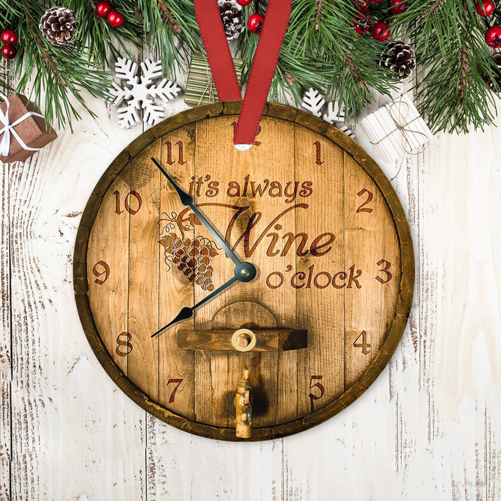Wine Wooden Style It Is Always Wine Oclock Ceramic Circle Ornament - Decorative Ornament - Christmas Ornament