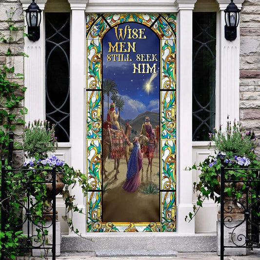 Wise Men Still Seek Hi Three Kings Day Door Cover - Religious Door Decorations