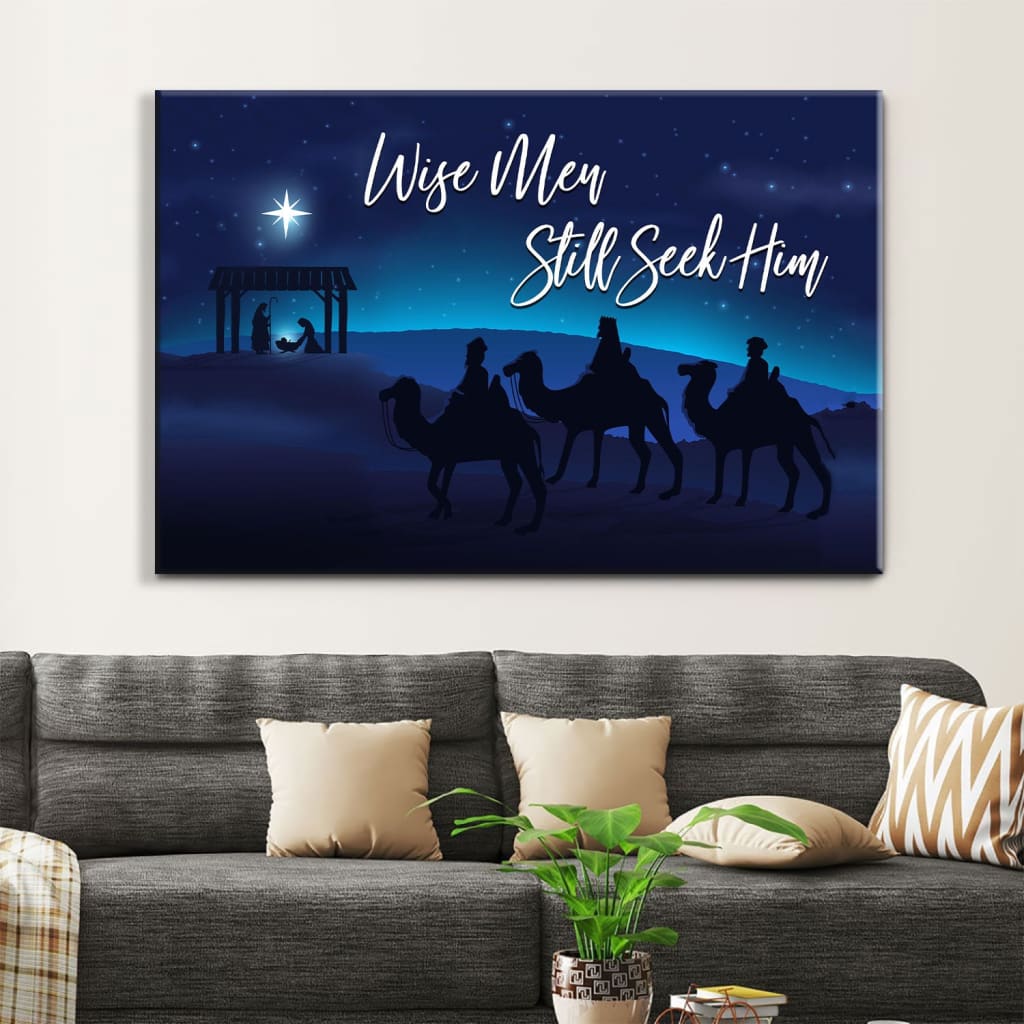 Wise Men Still Seek Him Wall Art Canvas, Christian Christmas Wall Decor - Religious Wall Decor