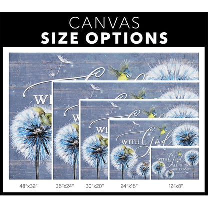 With God All Things Are Possible Dandelion Sparrow Canvas Wall Art - Christian Canvas - Faith Canvas