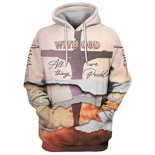 With God All Things Are Possible Hoodies - Men & Women Christian Hoodie - 3D Printed Hoodie