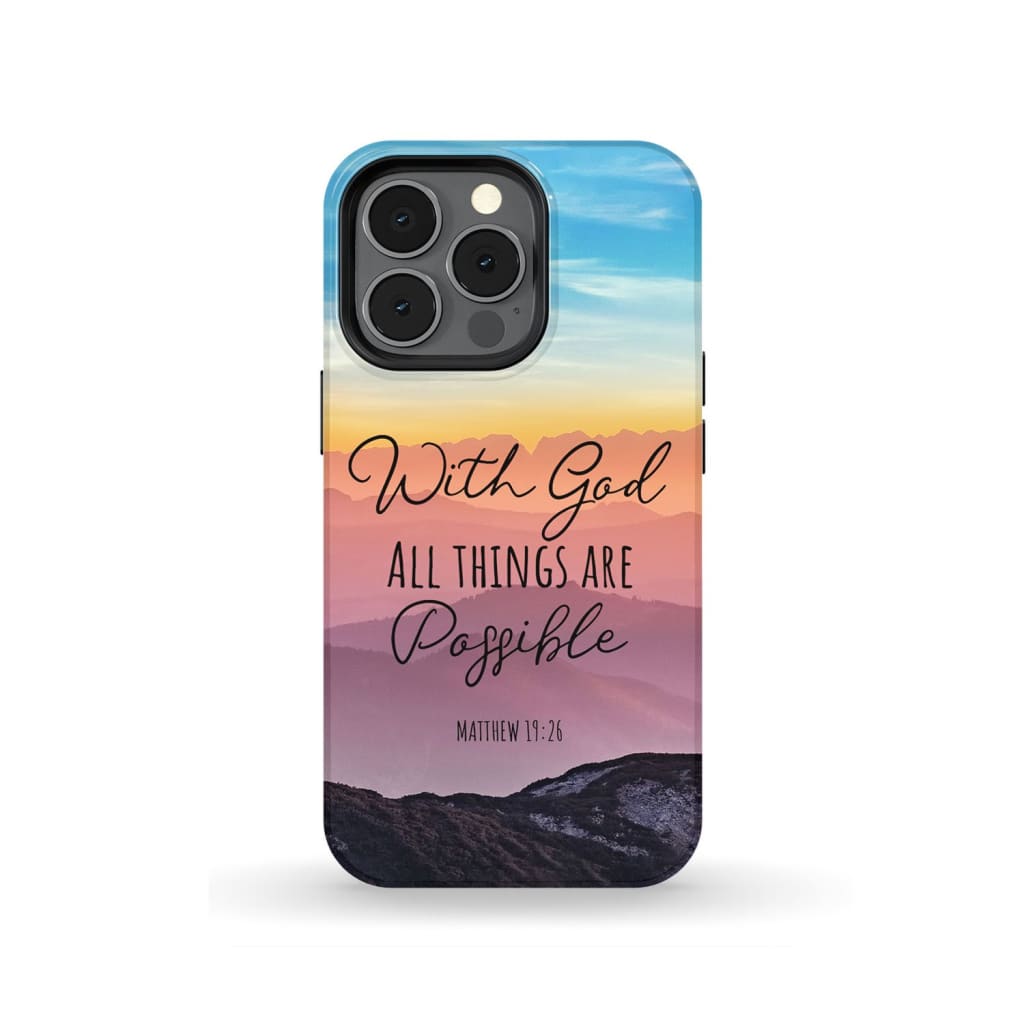 With God All Things Are Possible Matthew 1926 Bible Verse Phone Case - Inspirational Bible Scripture iPhone Cases