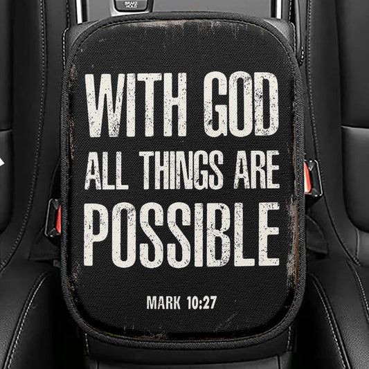 With God All Things Are Possible Matthew 1926 Bible Verse Seat Box Cover, Bible Verse Car Center Console Cover, Scripture Car Interior Accessories